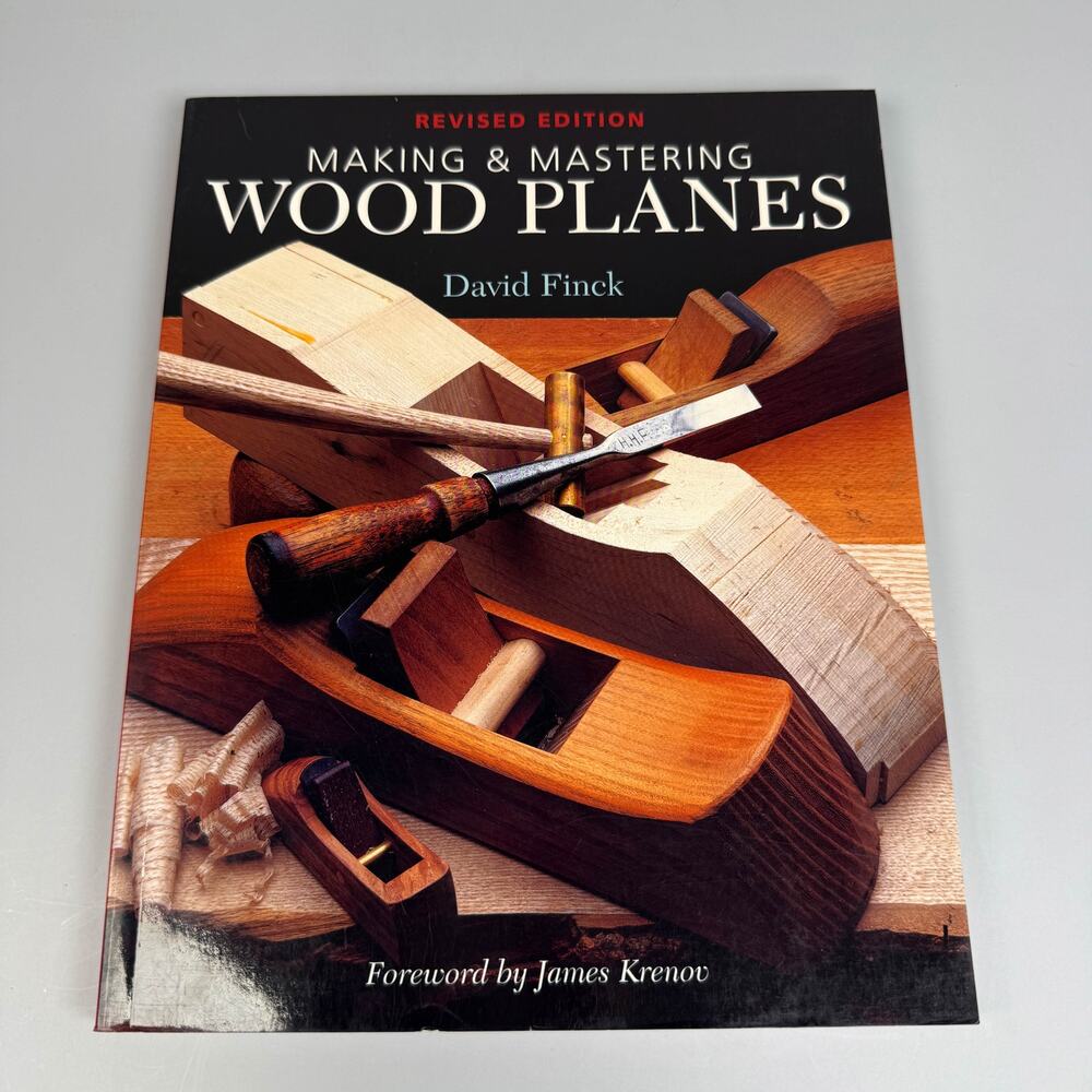 Making and Mastering Wood Planes David Finck Softcover Book 2005